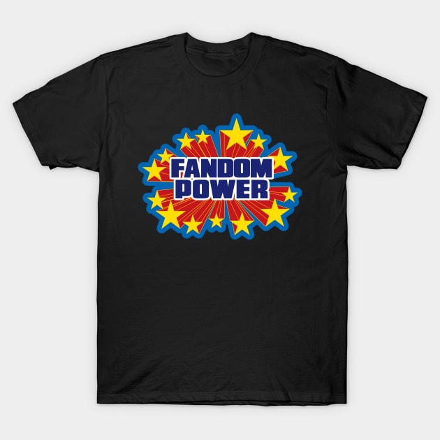 FANDOM POWER (80's Action Figure) T-Shirt by Fandom Power Podcast Merch Shop